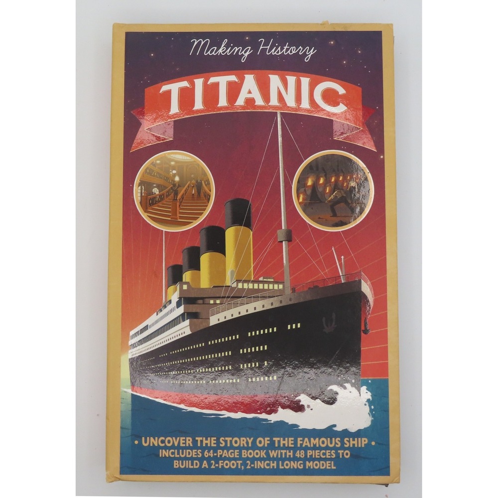 Making History Titanic Book and 2 Foot Model Kit Anne Rooney Silver Dolphin 2022